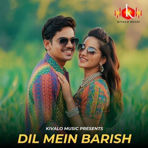 Dil Mein Barish