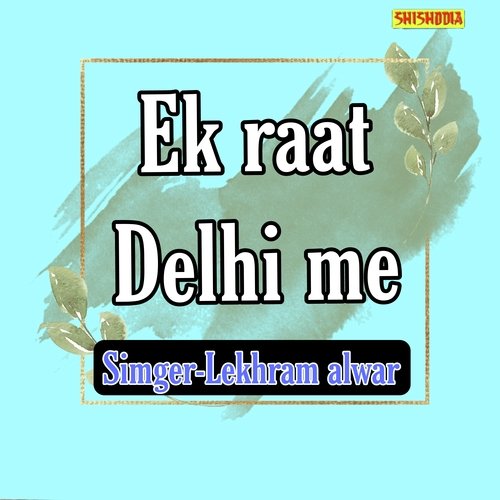 Ek Raat Delhi Me