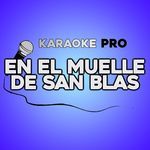 En el muelle de san blas (Karaoke)
