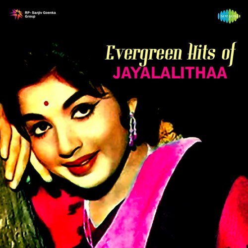 Evergreen Hits Of  Jayalalithaa