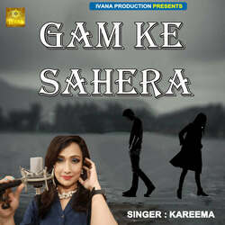 Gam ke Sahera-ACkJAwZ3YnI