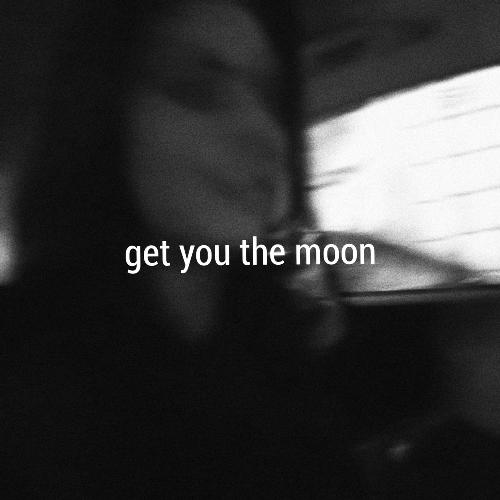 Get You The Moon (The Remixes)_poster_image