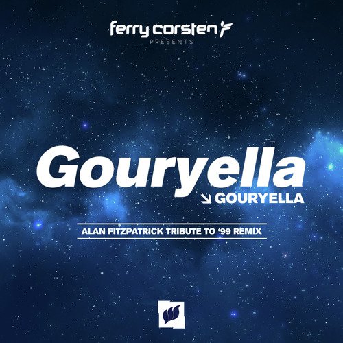 Gouryella (Alan Fitzpatrick Tribute To '99 Remix)