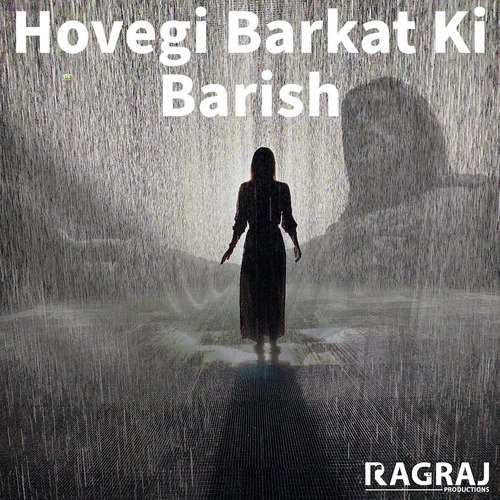 Hovegi Barkat Ki Barish