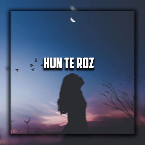 Hun Te Roz