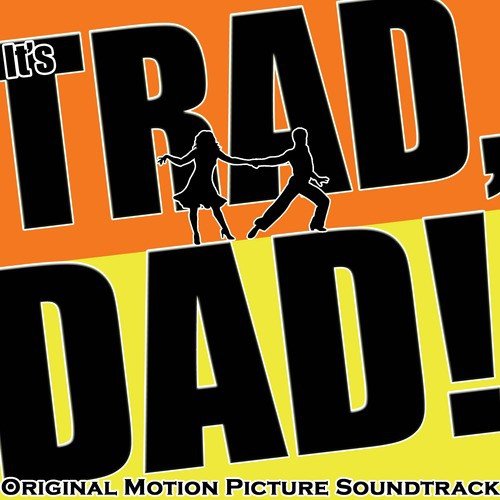Lose-Your-Inhibitions Twist (From "It's Trad, Dad!")