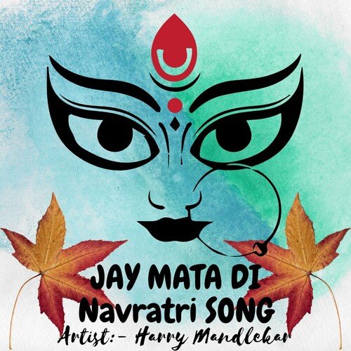 Jay Mata di Navratri song