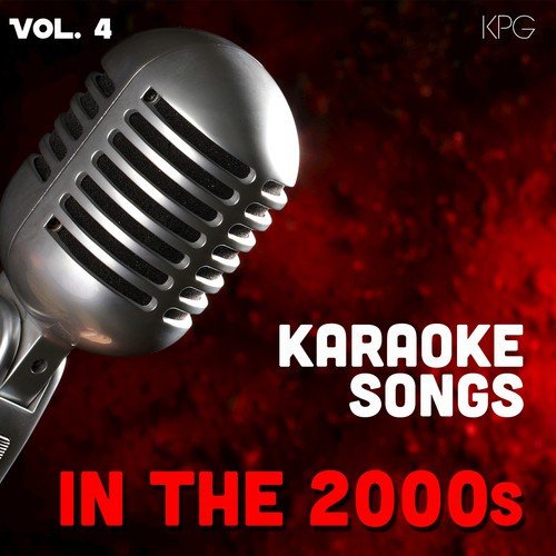 Karaoke Singers In the 2000s, Vol. 4