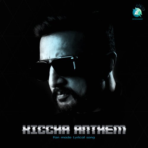Kiccha Anthem (Fan Made Song)