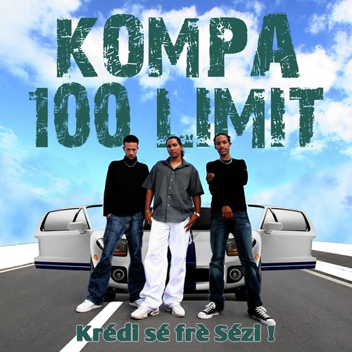 Kompa 100 Limit (Krédi sé frè Sézi !)