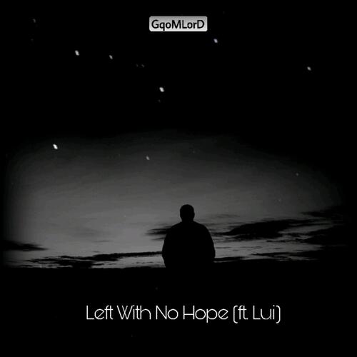 Left With No Hope (feat. Lui)_poster_image