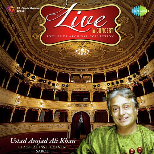 Live In Concert Ustad Amjad Ali Khan Vol. - 2