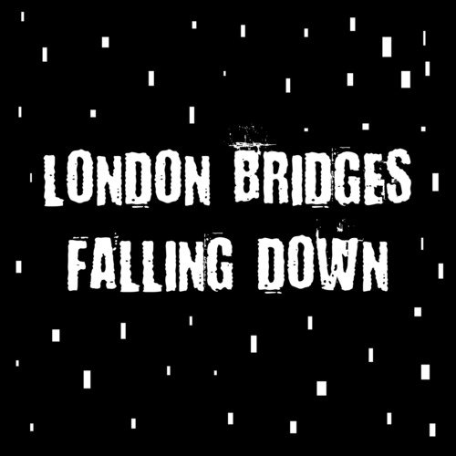 London Bridges Falling Down (Piano Version)