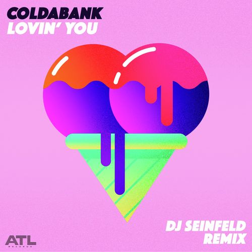 Lovin' You (DJ Seinfeld Remix) (DJ Seinfeld Remix)