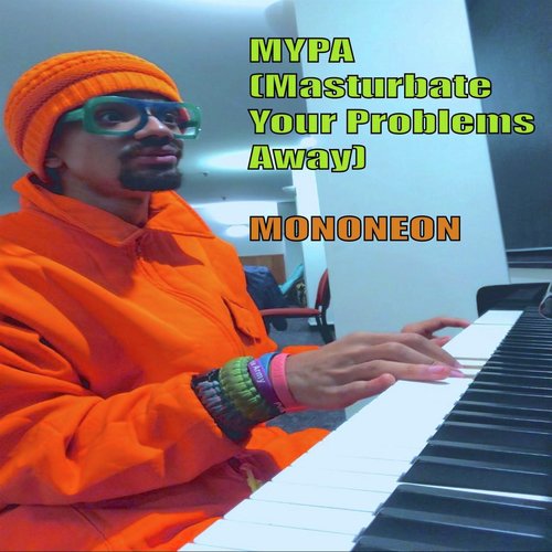 MYPA (Masturbate Your Problems Away)_poster_image