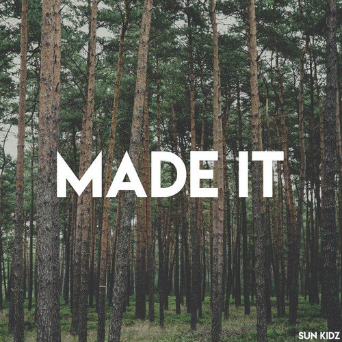 Made It (Hands up Mixes)