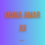 Mama Amar Jui