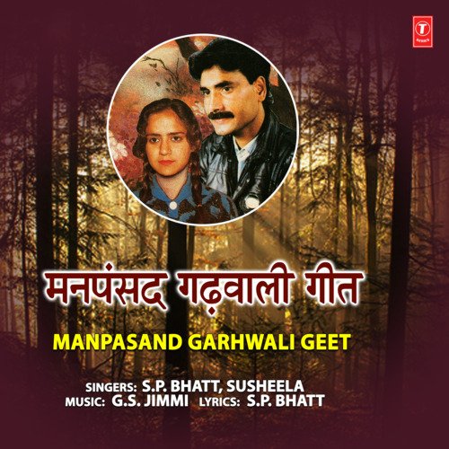Manpasand Garhwali Geet