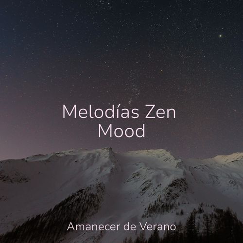 Melodías Zen Mood