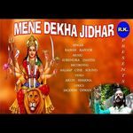 Mene Dekha Jidhar