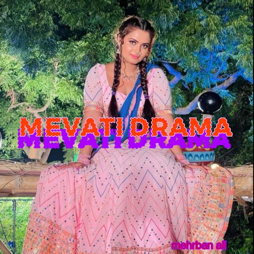 Mevati Drama