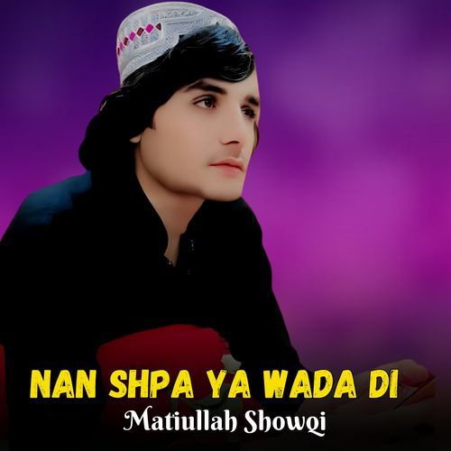 Nan Shpa Ya Dada Di