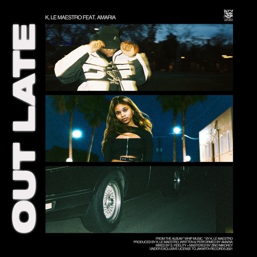 OUT LATE (Single Version)