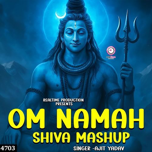 Om Namah Shiva Mashup