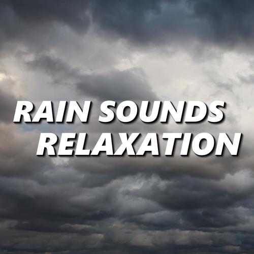 Relaxing Rain Sounds