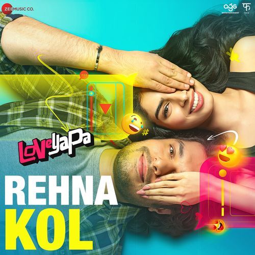 Rehna Kol (From "Loveyapa")