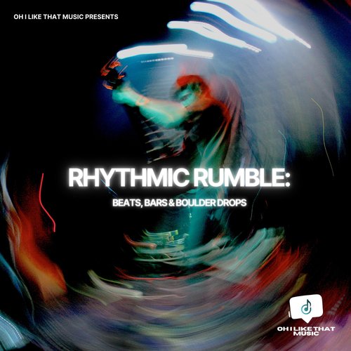 Rhythmic Rumble: Beats, Bars & Boulder Drops_poster_image