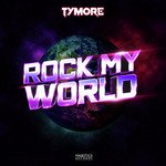 Rock My World