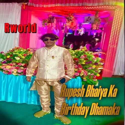 Rupesh Bhaiya Ka Birthday Dhamaka cover art