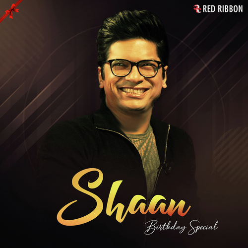 Shaan Birthday Special