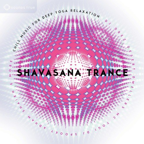Shavasana Trance