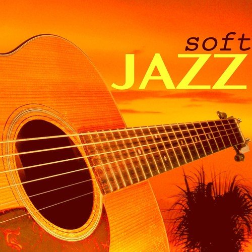Soft Jazz - Hold Music for Jazz Club, Wine Bar and Lounge Bar
