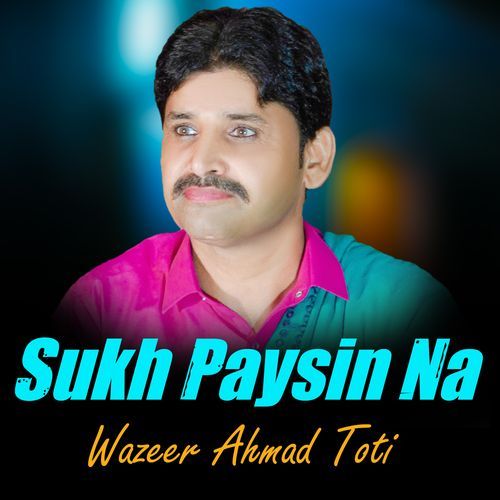 Sukh Paysin Na