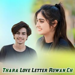 Thara Love Letter Ruwan Ch-Jxg6dhVjW2A