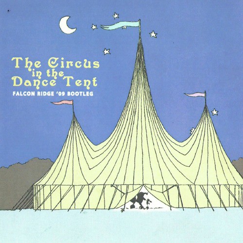 The Circus in the Dance Tent