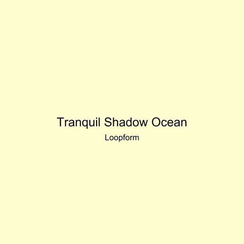 Tranquil Shadow Ocean