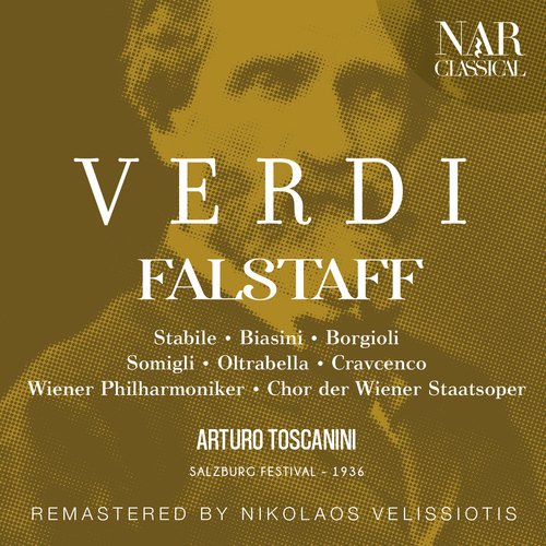 Falstaff, IGV 10, Act III: "Ninfe! Elfi! / Sul fil d'un soffio etesio" (Nannetta, Coro, Falstaff)