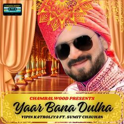 Yaar Bana Dulha-FSYvQTdGWUI