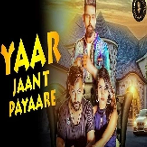 Yaar Jaan T Payaare