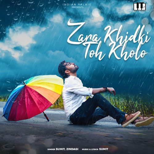 Zara Khidki Toh Kholo (Studio)