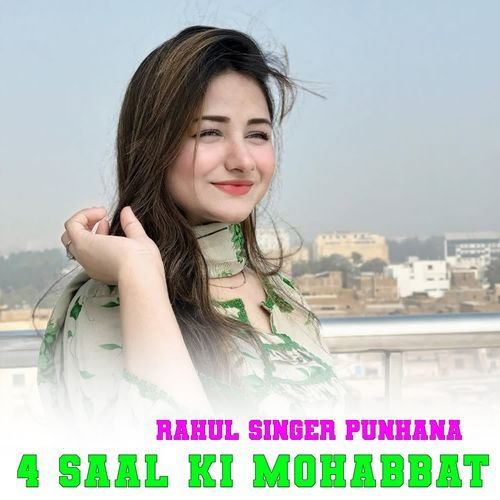 4 SAAL KI MOHABBAT