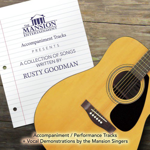 A Collection of Songs Written by Rusty Goodman