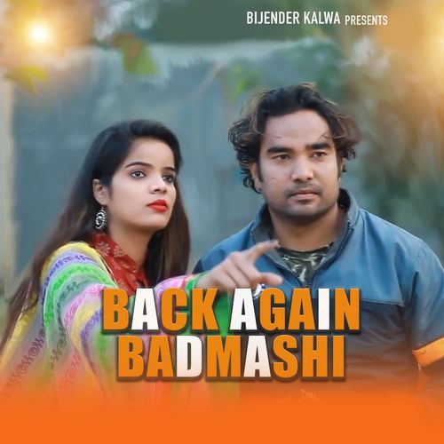 Back Agin Badmshi
