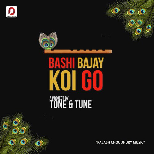 Bashi Bajay Koi Go - Single