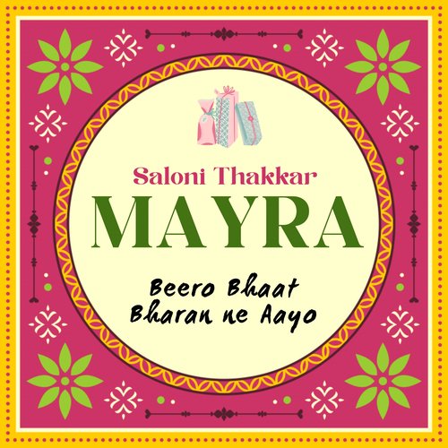 Beero Bhaat Bharan Ne Aayo (Mayra Bhaat)