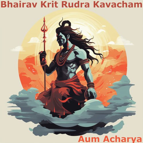 Bhairav Krit Rudra Kavacham